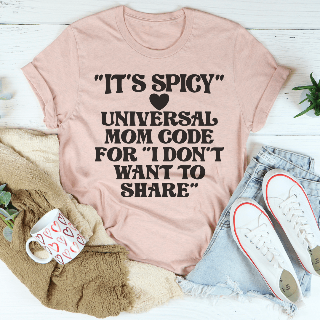 It's Spicy Mom T-shirt