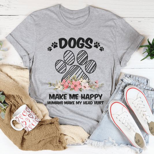 Dogs Make Me Happy T-shirt
