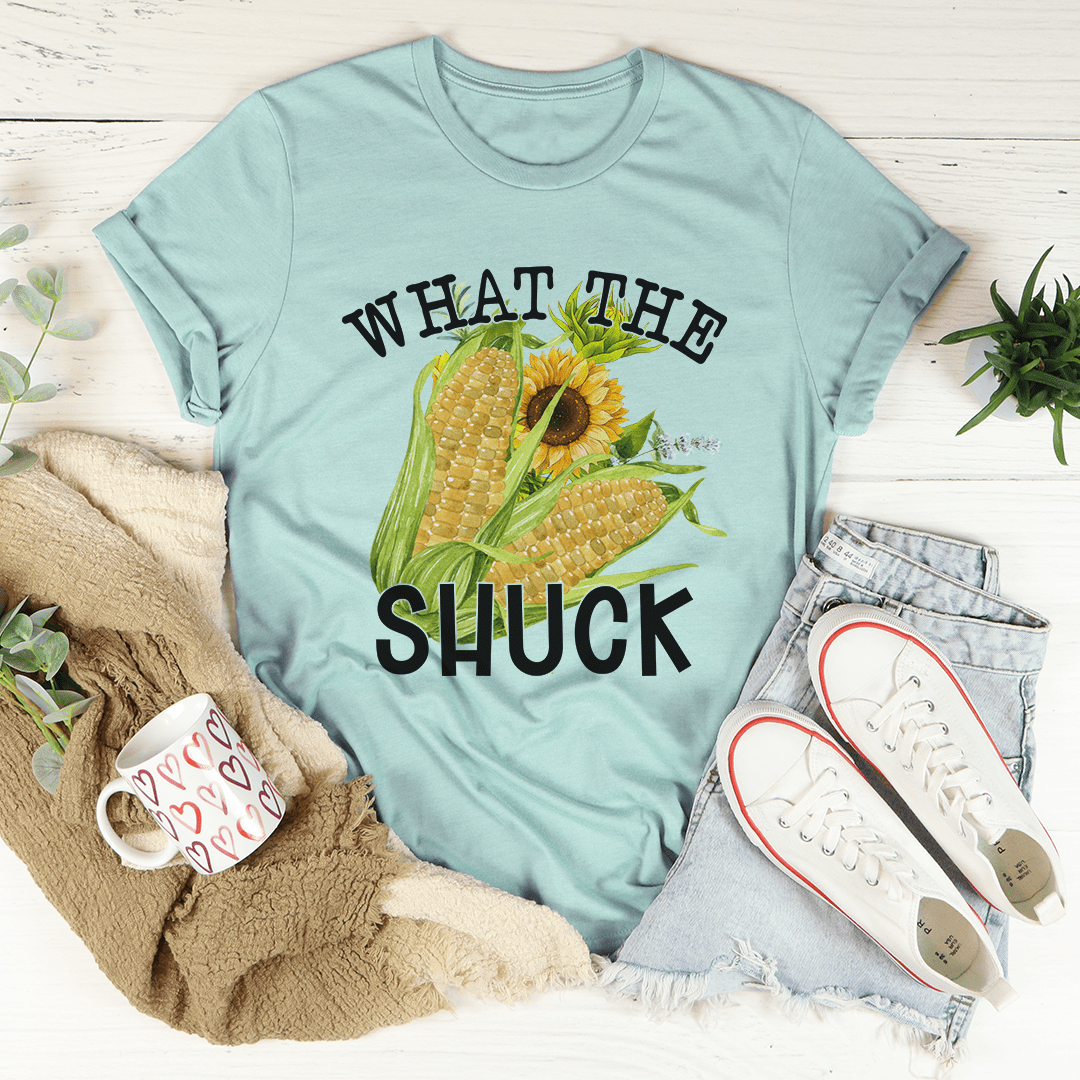 What The Shuck T-shirt