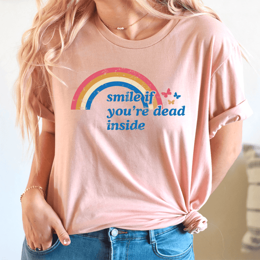 Smile If You're Dead Inside T-shirt