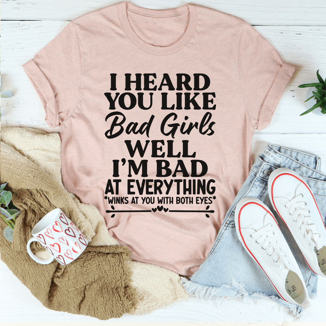 Bad Girls T-shirt